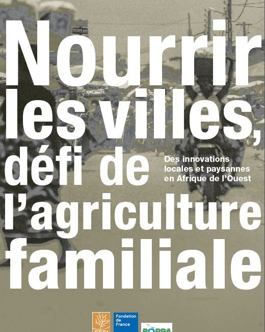 Nourrir les villes par l'agriculture familiale locale