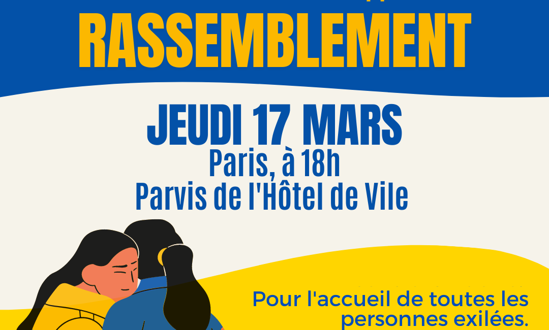 Rassemblement du 17 mars 2022 -accueil des personnes exilées